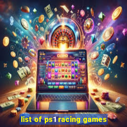 list of ps1 racing games